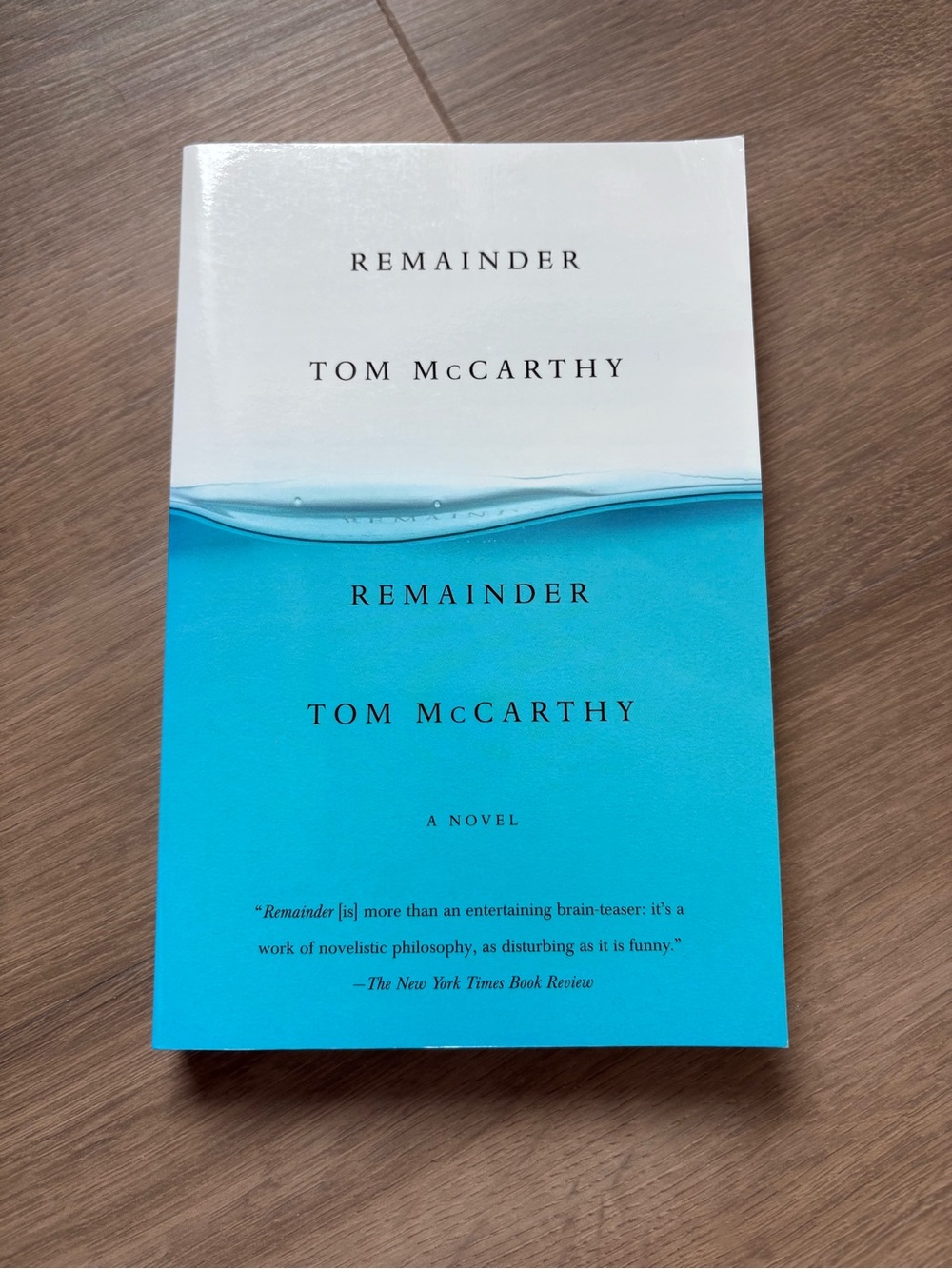 Remainder by Tom McCarthy — Paperback Novel